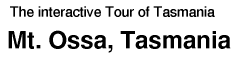 Tour of Tasmania: Mt. Ossa