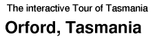 Tour of Tasmania: Orford
